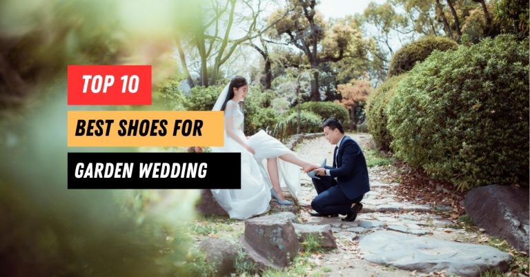The Ultimate Guide to the Best Shoes for Garden Wedding