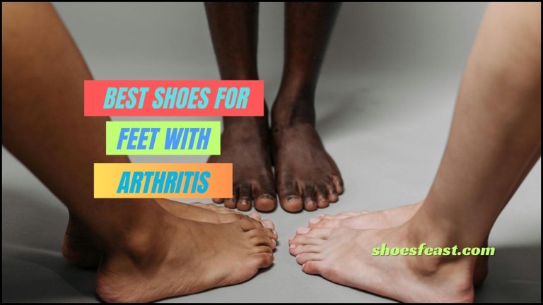Best Shoes for Feet With Arthritis